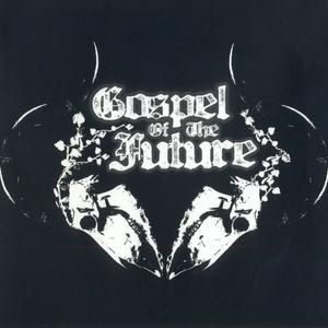 Gospel of the Future