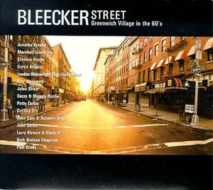 Bleecker Street: Greenwich Village in the 60's