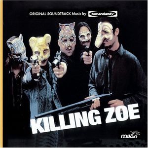 Killing Zoe (OST)