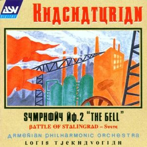 Symphony no. 2 “The Bell” / Battle of Stalingrad (Suite)