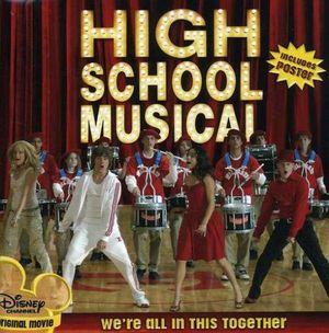 We’re All in This Together (From “High School Musical”) (OST)