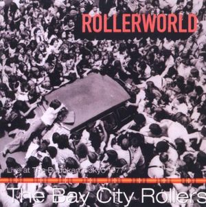 Rollerworld: Live at the Budokan, Tokyo 1977 (Live)