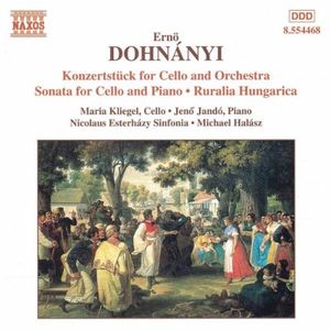 Konzertstück for Cello and Orchestra / Sonata for Cello and Piano / Ruralia Hungarica