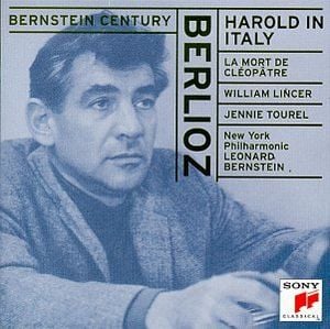 Bernstein Century: Harold in Italy / La Mort de Cléopâtre