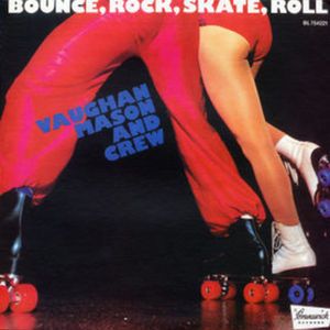 Bounce, Rock, Skate, Roll
