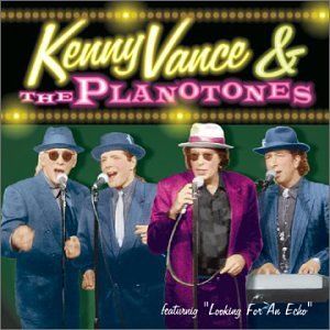 Kenny Vance & The Planotones