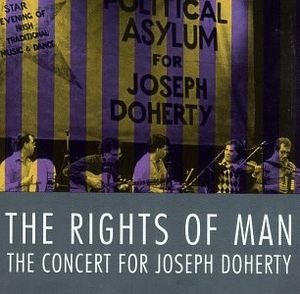 The Rights of Man: The Concert for Joseph Doherty