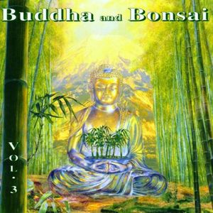 Buddha and Bonsai, Volume 3