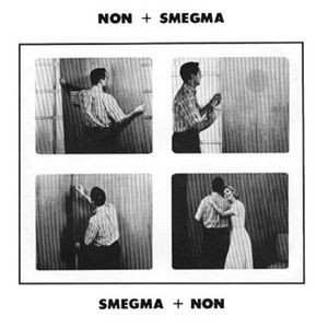 NON + Smegma / Smegma + NON (EP)