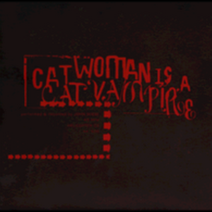 Cat Woman Is a Cat Vampire (Single)