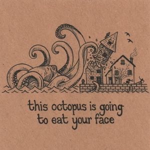 This Octopus Is Going to Eat Your Face (EP)