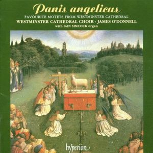 Panis Angelicus: Favourite Motets From Westminster Cathedral