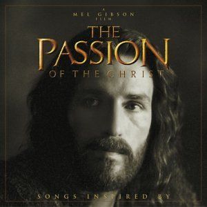 Songs Inspired by The Passion of the Christ