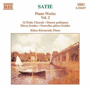 Piano Works, Vol. 2: 12 Petits Chorals / Danses gothiques / Pièces froides / Nouvelles pièces froides