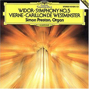 Widor: Symphony no. 5 / Vierne: Carillon de Westminster