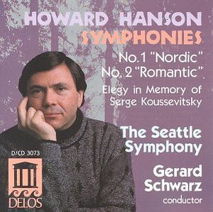 Howard Hanson Symphonies: no. 1 "Nordic" & no. 2 "Romantic"