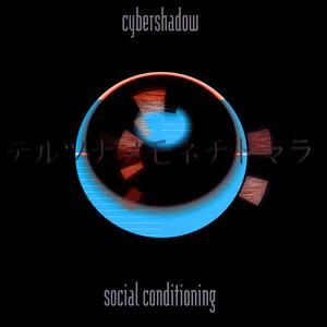 Social Conditioning (Kind of Trippy Kind of - Maybe Trip Hop - Maybe Not - Sort of Kind of Maybe mix)