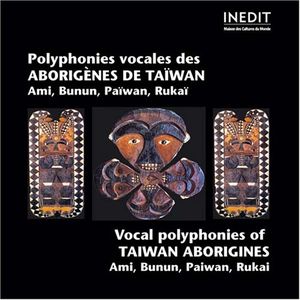 Polyphonies vocales des aborigènes de Taiwan