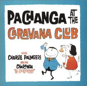 Pachanga at the Caravana Club (Live)