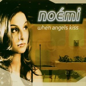 When Angels Kiss (Single)
