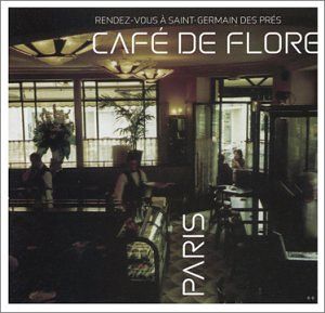 Café de Flore: Rendez-vous à Saint‐Germain‐des‐Près