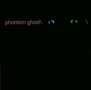 Phantom/Ghost