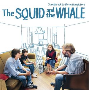The Squid and the Whale: Soundtrack to the Motion Picture (OST)