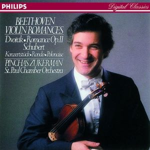 Beethoven: Violin Romances / Dvořák: Romance, Op. 11 / Schubert: Konzertstück / Rondo / Polonaise