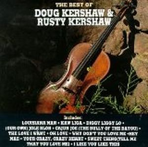 The Best of Doug & Rusty Kershaw