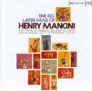 The Big Latin Band of Henry Mancini