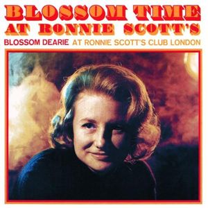 Blossom Time at Ronnie Scott’s (Live)