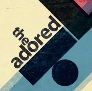The Adored EP (EP)