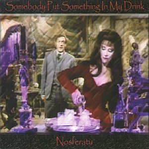 Somebody Put Something in My Drink (Single)
