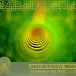 Astral Pigmy Wave