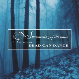 Summoning of the Muse: A Tribute to Dead Can Dance
