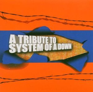 A Tribute to System of a Down