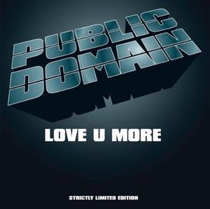 Love U More (PD’s Dirty Tech-Trance vocal mix)