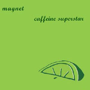 Caffeine Superstar