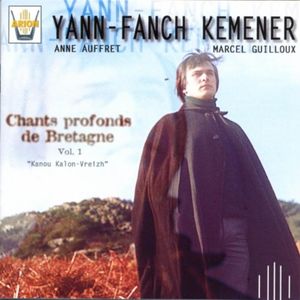 Chants profonds de Bretagne, Vol.1