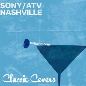 Sony/ATV Nashville Classic Covers, Volume One