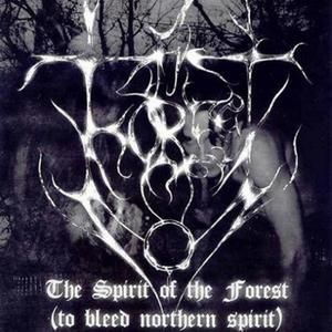 The Spirit of the Forest (To Bleed Northern Spirit)