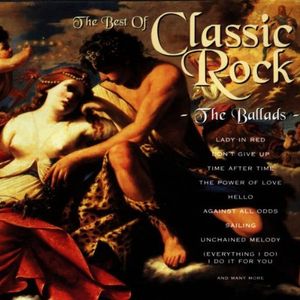 The Best of Classic Rock: The Ballads