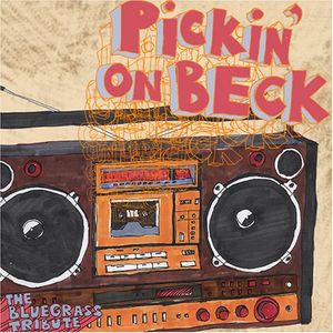 Pickin' on Beck: The Bluegrass Tribute