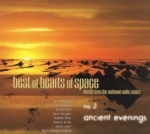 Best of Hearts of Space No. 2: Ancient Evenings