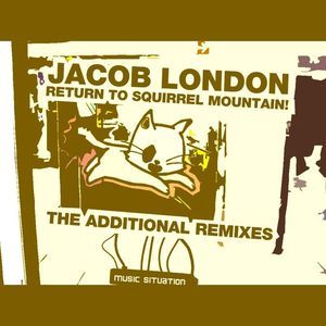 Return to Squirrel Mountain (Justin Harris remix)