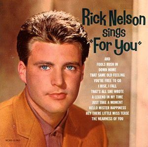 Rick Nelson Sings "For You"