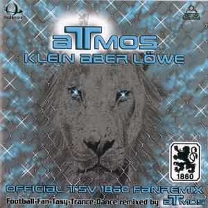 Klein Aber Löwe (Official Tsv 1860 Fanremix by Atmos)