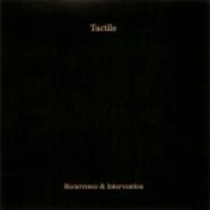 Intervention 9: Tactile vs. Blood From the Soul