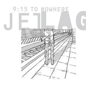 9:15 To Nowhere (Single)