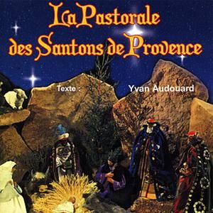 Noël en Provence : Divertissement Pastoral